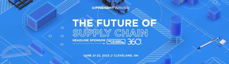 Freightwaves Future of Supply Chain